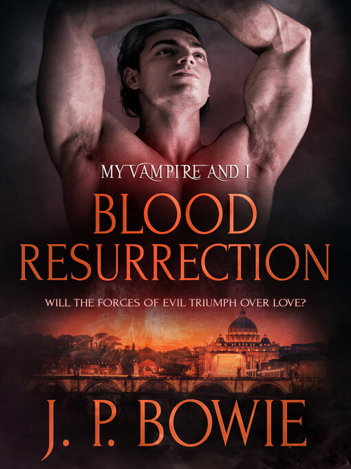 Title details for Blood Resurrection by J.P. Bowie - Available